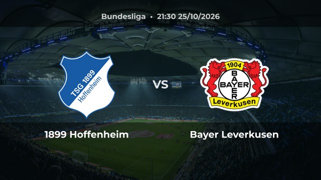 Nhận định 1899 Hoffenheim vs Bayer Leverkusen: Hofmann lập cú đúp