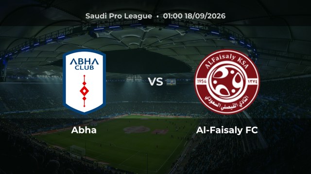 Nhận định trận Abha vs Al-Faisaly FC vòng 8 Saudi Pro League mùa 2026/27