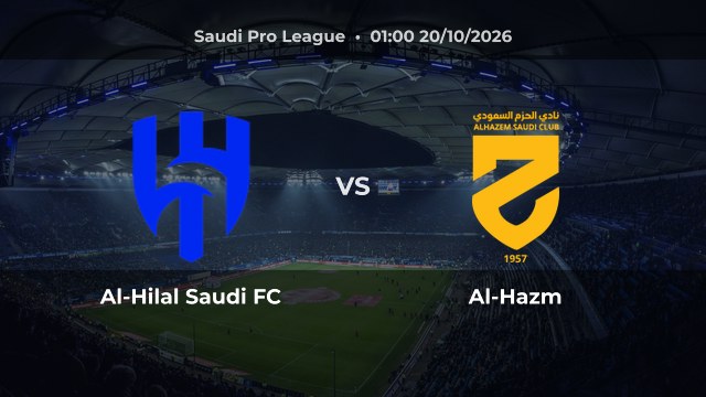 Nhận định Al-Hilal Saudi FC vs Al-Hazm: Chủ nhà hướng tới thế không thua