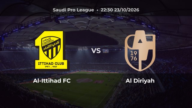 Nhận định Al-Ittihad FC vs Al Diriyah: En-Nesyri lập cú đúp ở trận gần nhất