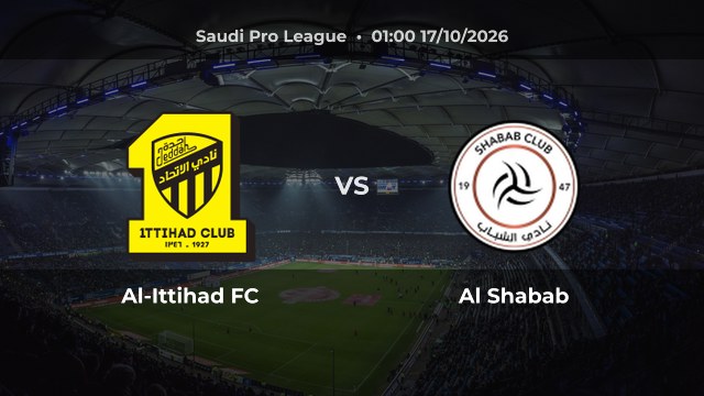 Nhận định Al-Ittihad FC vs Al Shabab: Chủ nhà hướng tới thế không thua
