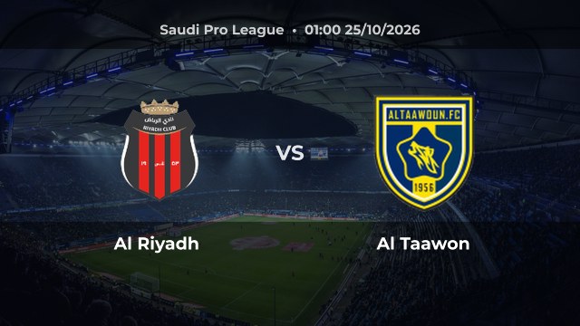 Nhận định Al Riyadh vs Al Taawon: Al Riyadh đứng thứ 13 trước vòng 11