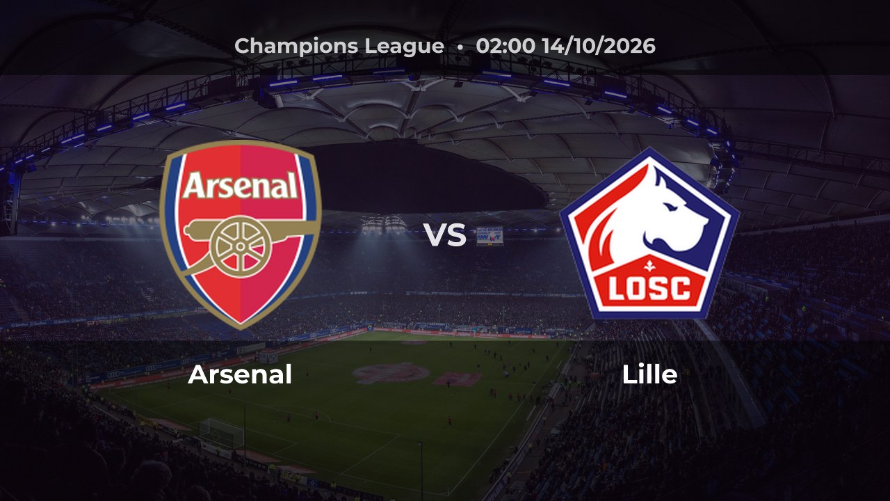 Nhận định Arsenal vs Lille: Chủ nhà có thể thắng hoặc hòa