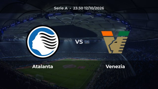 Nhận định Atalanta vs Venezia: Chủ nhà hướng tới thắng hoặc hòa