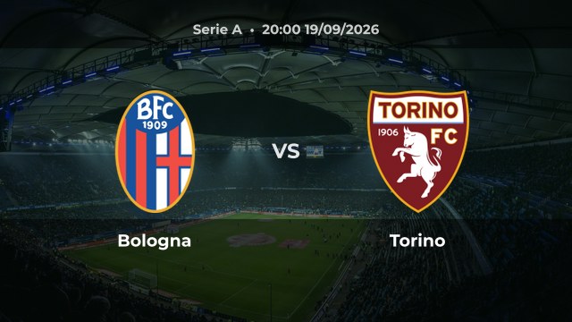Nhận định Bologna vs Torino vòng 5 Serie A 2026/27: Cơ hội cho đội khách cải thiện vị trí