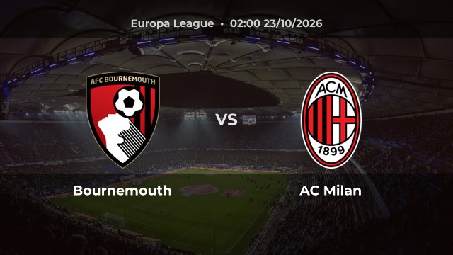 Nhận định Bournemouth vs AC Milan: Bournemouth đứng thứ 5 sau hai lượt