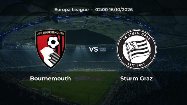 Nhận định Bournemouth vs Sturm Graz: Chủ nhà được đánh giá nhỉnh hơn