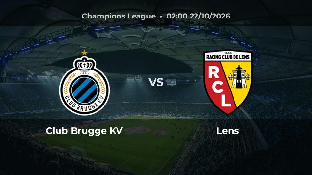 Nhận định Club Brugge KV vs Lens: Khách sáng cửa giành chiến thắng