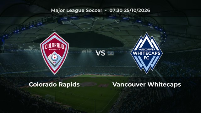 Nhận định Colorado Rapids vs Vancouver Whitecaps: Khách dẫn đầu miền Tây