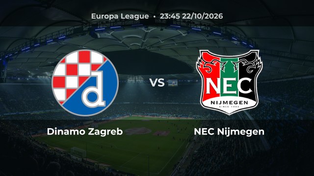 Nhận định Dinamo Zagreb vs NEC Nijmegen: Chủ nhà đứng thứ 14