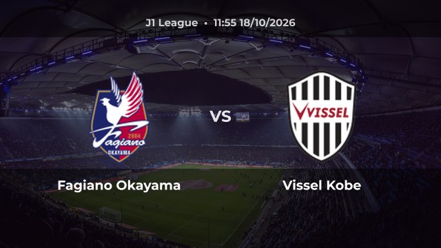 Nhận định Fagiano Okayama vs Vissel Kobe: Khách có thể thắng hoặc hòa