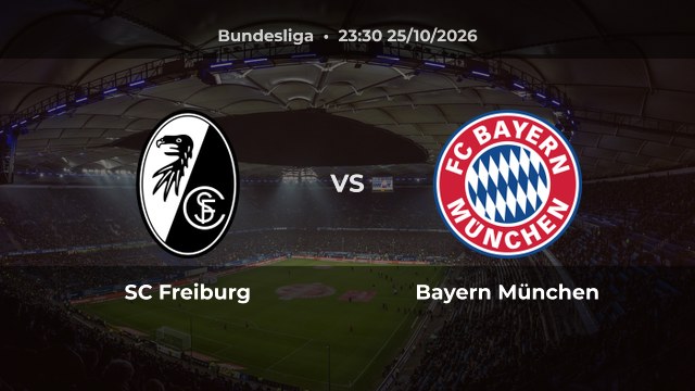 Nhận định SC Freiburg vs Bayern München: Bayern đứng đầu sau 6 vòng