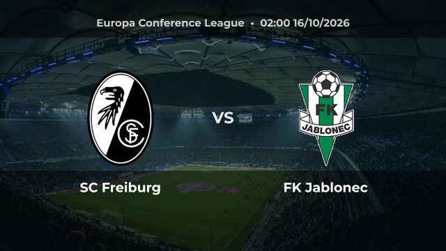 Nhận định SC Freiburg vs FK Jablonec: Chủ nhà được dự đoán giành chiến thắng