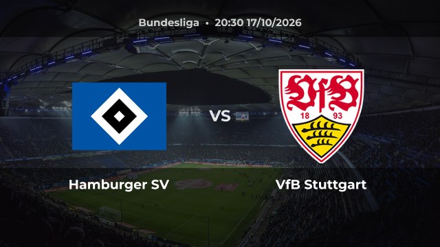 Nhận định Hamburger SV vs VfB Stuttgart: Khách được dự đoán chiến thắng