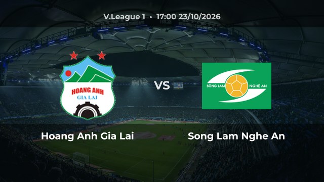 Nhận định Hoang Anh Gia Lai vs Song Lam Nghe An: Khách bất bại 4 trận