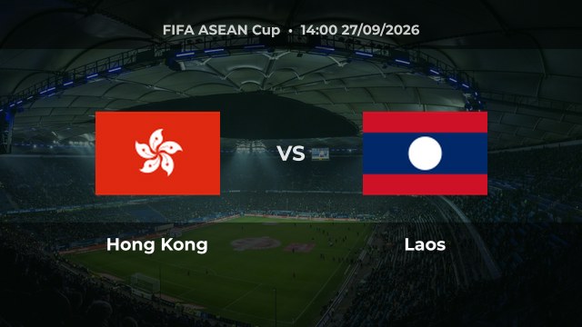 Nhận định Hong Kong vs Laos: Chủ nhà được đánh giá nhỉnh hơn