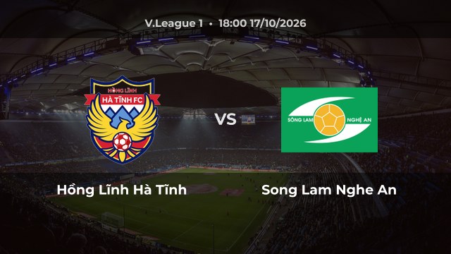Nhận định Hồng Lĩnh Hà Tĩnh vs Song Lam Nghe An: Khách có thể thắng hoặc hòa