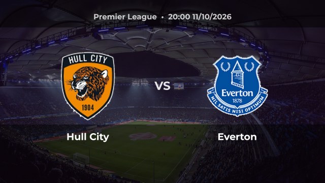 Nhận định Hull City vs Everton: Khách có thể thắng hoặc hòa