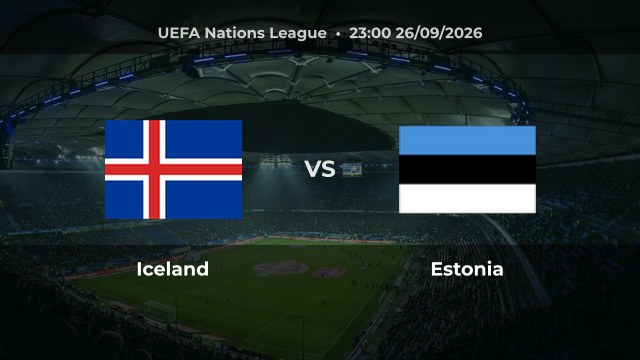 Nhận định Iceland vs Estonia, 23:00 ngày 26/09: Mở màn Hạng C