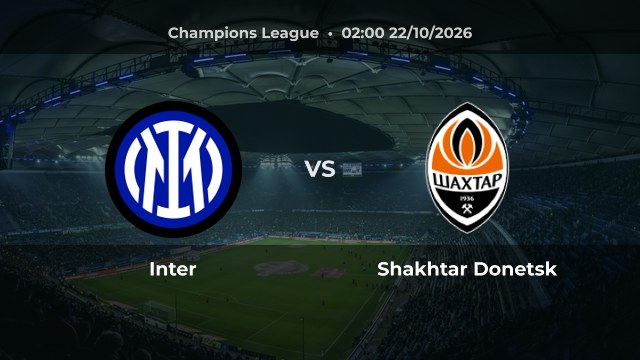 Nhận định Inter vs Shakhtar Donetsk: Khách có thể thắng hoặc hòa