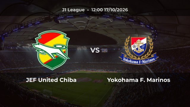 Nhận định JEF United Chiba vs Yokohama F. Marinos: Khách thắng hoặc hòa