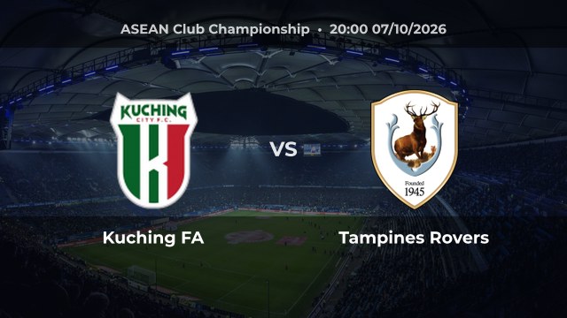 Nhận định Kuching FA vs Tampines Rovers: Thế cân bằng tại Sarawak