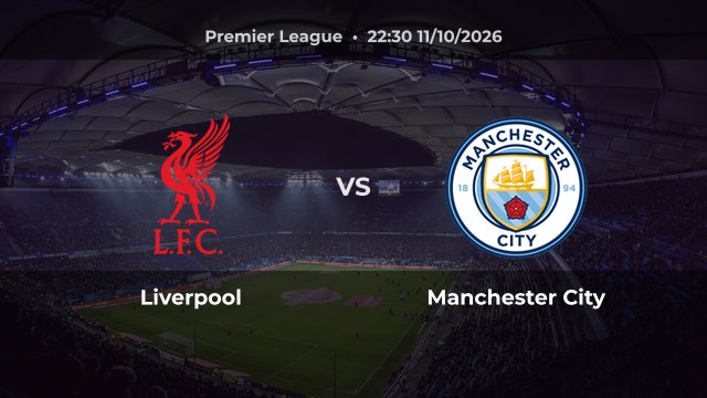 Nhận định Liverpool vs Manchester City: Khách được dự đoán thắng