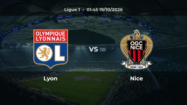 Nhận định Lyon vs Nice: Chủ nhà được đánh giá nhỉnh hơn