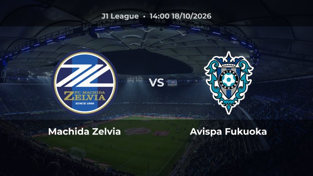 Nhận định Machida Zelvia vs Avispa Fukuoka: Chủ nhà hướng tới thắng hoặc hòa