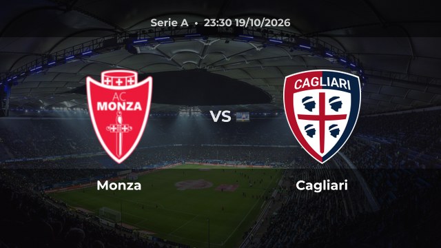 Nhận định Monza vs Cagliari: Khách có thể thắng hoặc hòa