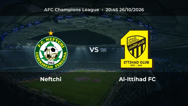 Nhận định Neftchi vs Al-Ittihad FC: Neftchi đứng trên đối thủ ở bảng West Region