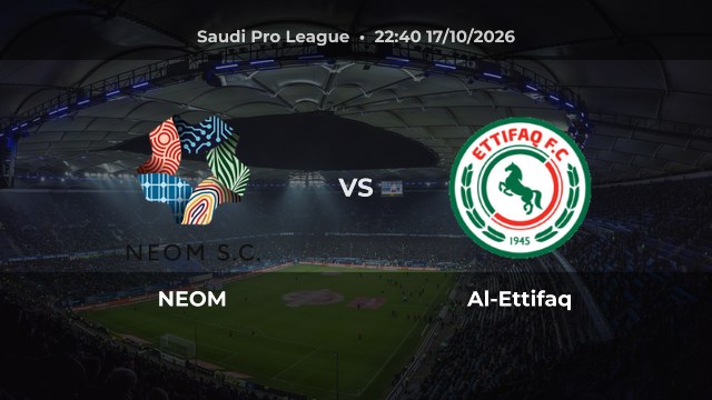 Nhận định NEOM vs Al-Ettifaq: Chủ nhà có thể thắng hoặc hòa