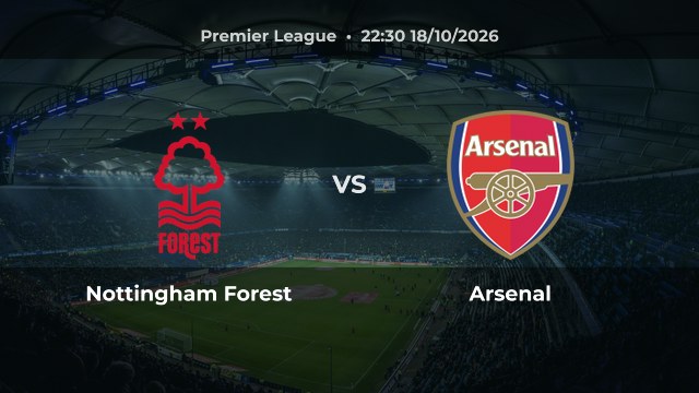 Nhận định Nottingham Forest vs Arsenal: Khách có thể thắng hoặc hòa
