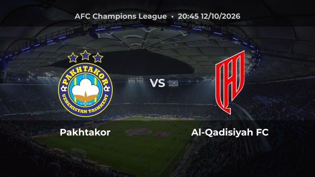 Nhận định Pakhtakor vs Al-Qadisiyah FC: Chủ nhà có thể thắng hoặc hòa