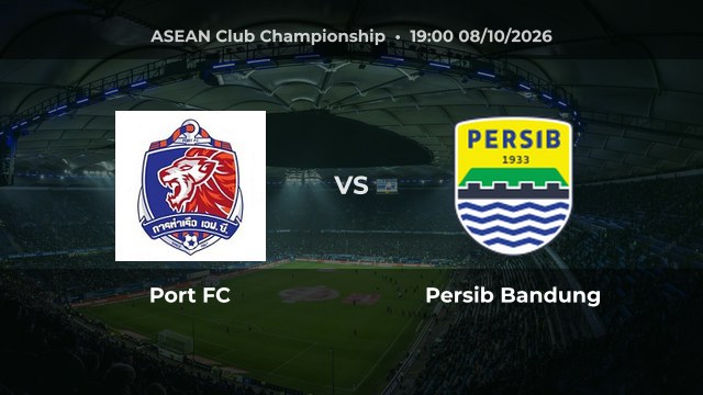 Nhận định Port FC vs Persib Bandung: Chủ nhà có thể thắng hoặc hòa