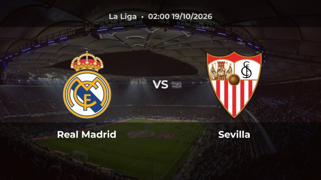 Nhận định Real Madrid vs Sevilla: Chủ nhà có thể thắng hoặc hòa