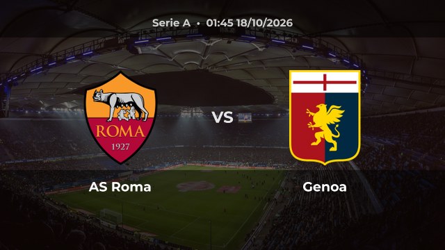 Nhận định AS Roma vs Genoa: Chủ nhà được đánh giá cao hơn