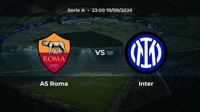 Nhận định trận AS Roma vs Inter vòng 5 Serie A mùa 2026/27 trên sân Stadio Olimpico