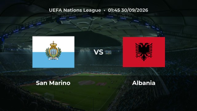 Nhận định San Marino vs Albania: Đội khách hướng tới chiến thắng ở Nations League