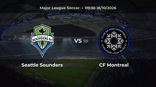 Nhận định Seattle Sounders vs CF Montreal: Chủ nhà được đánh giá cao hơn