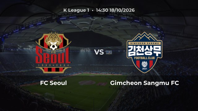 Nhận định FC Seoul vs Gimcheon Sangmu FC: Chủ nhà thắng hoặc hòa