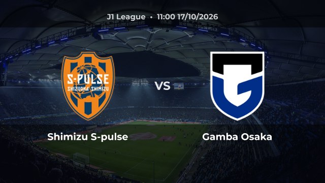 Nhận định Shimizu S-pulse vs Gamba Osaka: Chủ nhà có thể thắng hoặc hòa