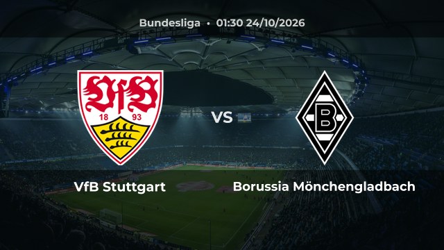 Nhận định VfB Stuttgart vs Borussia Mönchengladbach: Đội khách chưa có điểm