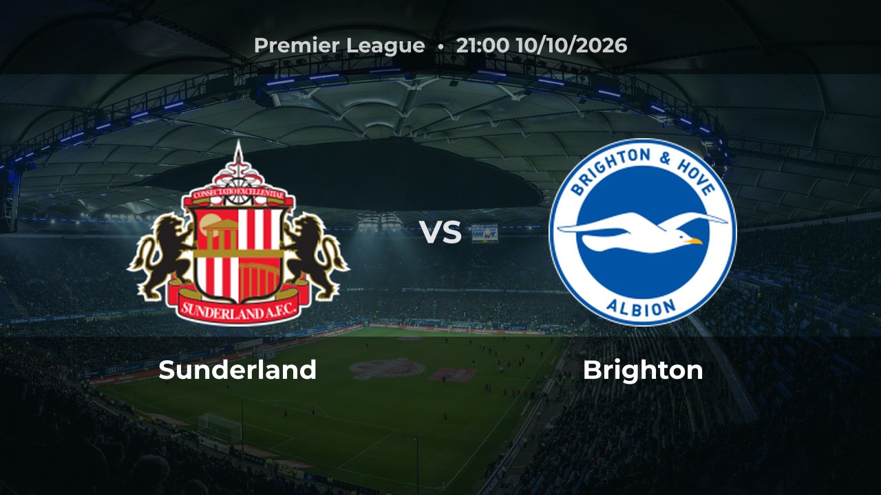 Nhận định Sunderland vs Brighton: Khách sáng cửa thắng