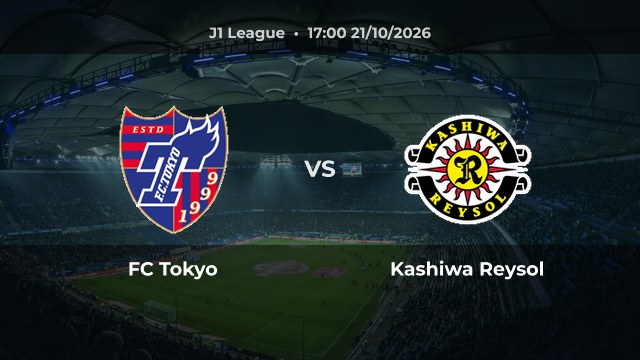 Nhận định FC Tokyo vs Kashiwa Reysol: Chủ nhà thắng hoặc hòa