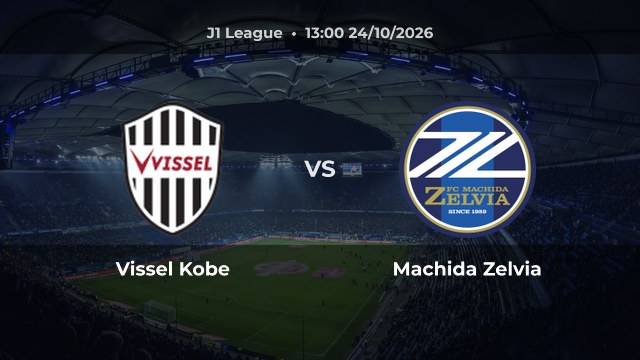 Nhận định Vissel Kobe vs Machida Zelvia: Machida dẫn đầu sau 11 vòng